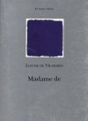 Madame de - Louise De Vilmorin