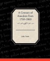 A Century of Anecdote from 1760-1860 - John Timbs