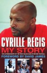 Cyrille Regis: My Story - Cyrille Regis