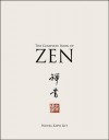 The Complete Book of Zen - Wong Kiew Kit