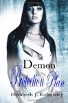 Demon Protection Plan - Elizabeth J. Kolodziej