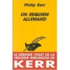 Un Requiem Allemand - Philip Kerr, Gilles Breton