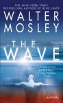 The Wave - Walter Mosley