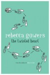 The Twisted Heart - Rebecca Gowers