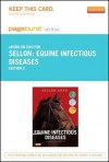 Equine Infectious Diseases - Pageburst E-Book on Kno (Retail Access Card) - Debra C Sellon, Maureen Long