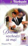 Druhna wychodzi za mąż - Margaret Way