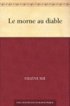 Le morne au diable - Eugène Sue