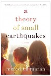 A Theory of Small Earthquakes - Meredith Maran