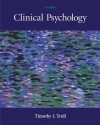 Clinical Psychology [with InfoTrac] - Timothy J. Trull