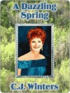 A Dazzling Spring [Cranky Otter Series Book 3] - C.J. Winters