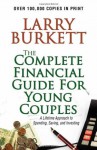 Complete Financial Guide For Young Couples (Christian Financial Concept) - Larry Burkett