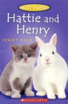 Best Friends; Hattie and Henry - Jenny Dale, Susan Hellard