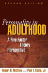 Personality in Adulthood: A Five-Factor Theory Perspective - Robert R. McCrae, Paul T. Costa Jr.