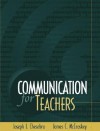 Communication for Teachers - Joseph L. Chesebro, James C. McCroskey