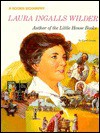 Laura Ingalls Wilder: Author of the Little House Books - Carol Greene, Steven Dobson, Steven Greene