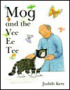 Mog and the Vee Ee Tee - Judith Kerr