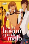 En lo bueno y en lo malo (Spanish Edition) - Carole Matthews