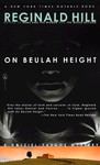 On Beulah Height (Dalziel & Pascoe, #17) - Reginald Hill