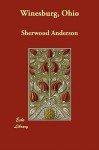 Winesburg, Ohio - Sherwood Anderson