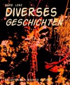 Diverses: Geschichten (German Edition) - Sigrid Lenz