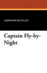 Captain Fly-By-Night - Johnston McCulley D.