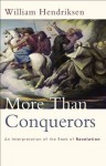 More Than Conquerors: An Interpretation of the Book of Revelation - William Hendriksen