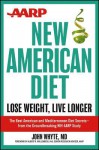 AARP New American Diet: Lose Weight, Live Longer - Whyte