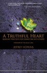 A Truthful Heart: Buddhist Practices For Connecting With Others - Jeffrey Hopkins, Dalai Lama XIV