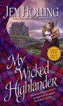 My Wicked Highlander: The MacDonell Brides Trilogy - Jen Holling