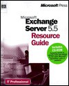 Exchange Server 5.5 Resource Guide (It-Resource Kit) - Microsoft Corporation