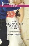 The Unexpected Wedding Guest - Aimee Carson