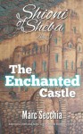 The Enchanted Castle - Marc Secchia