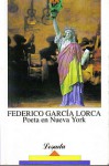 Poeta en Nueva York - Federico García Lorca