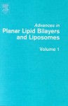 Advances in Planar Lipid Bilayers and Liposomes, Volume 1 - Ales̆ Iglic̆, Angelica Ottova-Leitmannova, H. Ti Tien