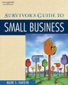 Survivor's Guide to Small Business [With CDROM] - Maria Townsley