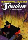 The Shadow Vol. 69: The Garaucan Swindle & The Death Sleep - Maxwell Grant, Walter B. Gibson, Will Murray