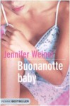 Buonanotte baby - Jennifer Weiner, Roberta Corradin