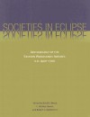 Societies in Eclipse: Archaeology of the Eastern Woodlands Indians, A.D. 1400-1700 - David S. Brose, James A. Brown, David S. Brose, Robert C. Mainfort Jr., C. Wesley Cowan, Marvin T. Smith, Stephen Williams, Jim Bradley, Penelope Ballard Drooker, George R. Milner, David Hurst Thomas, Dean R. Snow, R.P. Davis, H. Trawick Ward, Charles William Johnson, J