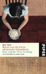 Balzac Und Die Kleine Chinesische Schneiderin Muo Und Der Pirol Im Käfig - Sijie Dai, Gio Waeckerlin Induni