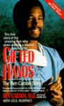 Gifted Hands: The Ben Carson Story - Ben Carson, Cecil Murphey