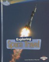 Exploring Space Travel - Laura Hamilton Waxman