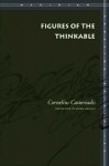 Figures of the Thinkable - Cornelius Castoriadis, Helen Arnold