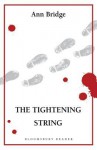 The Tightening String - Ann Bridge