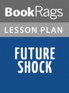 Future Shock by Alvin Toffler Lesson Plans - BookRags