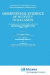 Observational Evidence of Activity in Galaxies: Proceedings of the 121st Symposium of the International Astronomical Union Held in Byurakan, Armenia, U.S.S.R., June 3 7, 1986 - International Astronomical Union