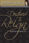 Destined To Reign Devotional - Joseph Prince