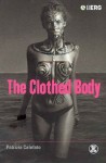 The Clothed Body - Patrizia Calefato