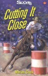 Cutting It Close - Marion Crook