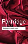 Shakespeare's Bawdy (Routledge Classics) - Eric Partridge