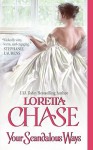 Your Scandalous Ways - Loretta Chase